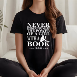 Nooit een meisje onderschatten met een boek t-shirt