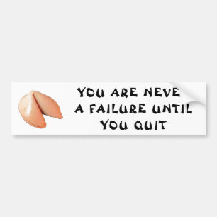 Nooit een mislukking totdat je Fortune Cookie hebt Bumpersticker