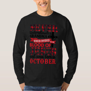 Nooit een oma van oktober onderschatten. t-shirt