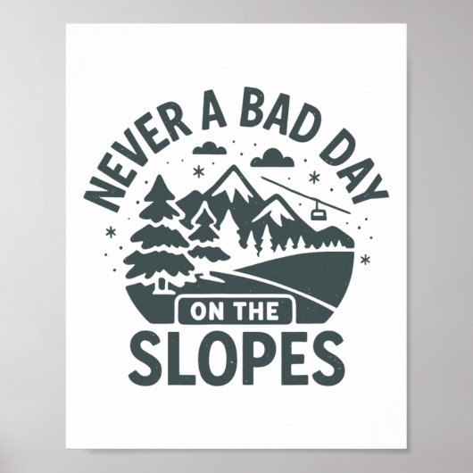 Nooit een slechte dag op de pistes poster (Voorkant)