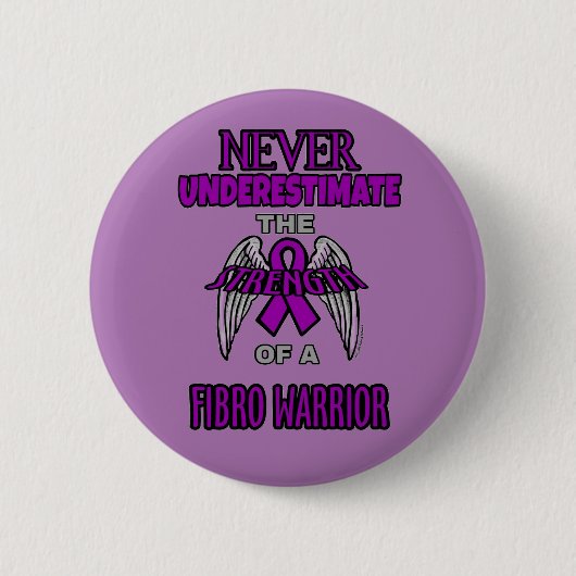 Nooit... Fibro Warrior Ronde Button 5,7 Cm (Voorkant)