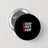 Nooit Gebroken - Geweldige Hustle & Grind Motivati Ronde Button 5,7 Cm (Voorkant /achterkant)