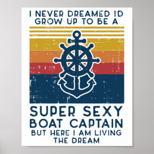 Nooit gedroomd Ik ben opgegroeid Boot Captain Funn Poster