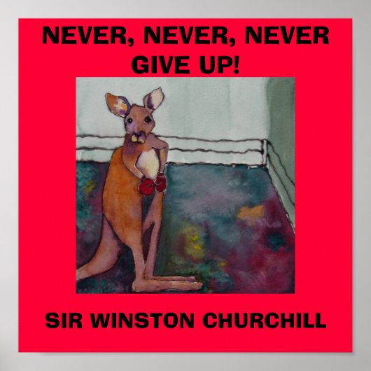 NOOIT, GEEF NOOIT AAN. W. CHURCHILL - POSTER (Voorkant)