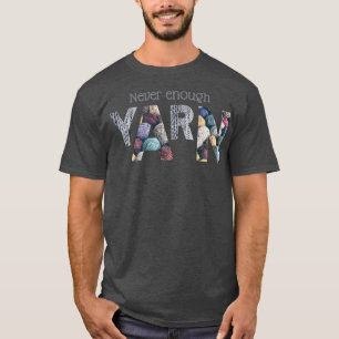 Nooit genoeg garen (2) t-shirt