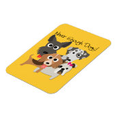 Nooit genoeg honden magneet (Linkerzijde)