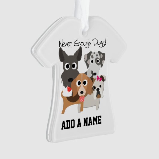 Nooit genoeg honden ornament (voorkant)