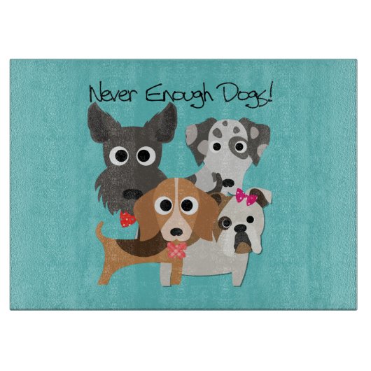 Nooit genoeg honden snijplank (Voorkant)