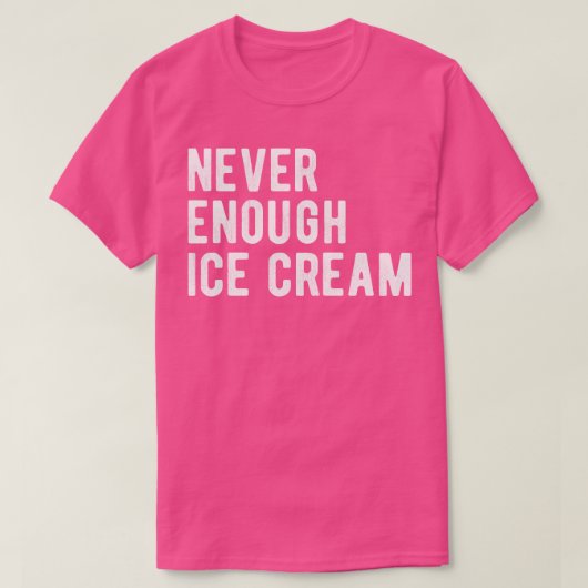 Nooit genoeg ijs III T-shirt (Design voorkant)