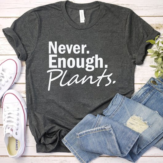Nooit genoeg Planten / Funny Gardening Lover Zwart T-shirt