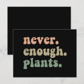 Nooit genoeg Planten Tuinieren Grappige Tuin Briefkaart (Voorkant / Achterkant)