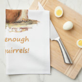 Nooit Genoeg Rode Eekhoorns Leuk Dier Quote Leuk Theedoek (Quarter Fold)