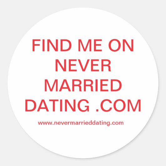Nooit getrouwd met dating. COM-Stickers Ronde Sticker (Voorkant)