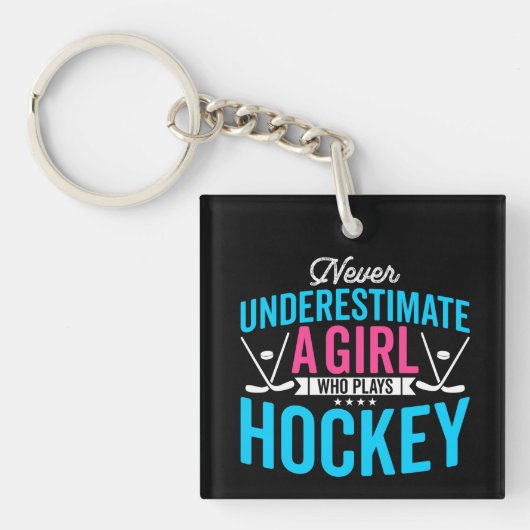 Nooit Girl Hockey onderschatten Sleutelhanger (Voorkant)