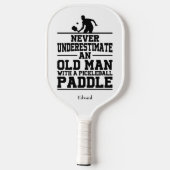 Nooit het oude Man onderschatten Pickleball Paddle (Achterkant)