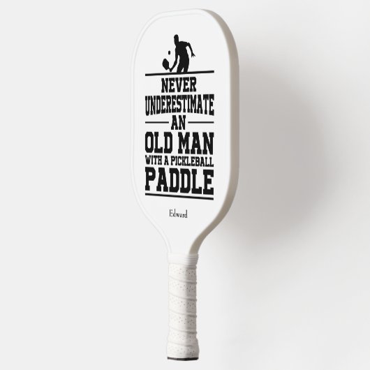 Nooit het oude Man onderschatten Pickleball Paddle (Links)