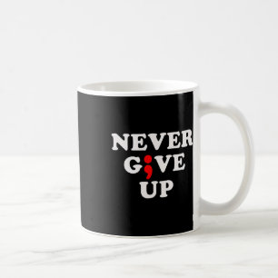 Nooit het Suicide Awareness Semicolon opgeven Koffiemok