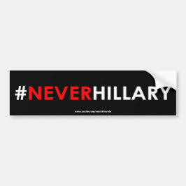 Nooit hillary Bumpersticker #NEVERHILLARY
