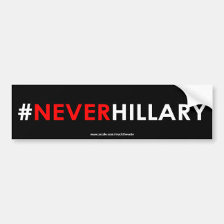 Nooit hillary Bumpersticker #NEVERHILLARY
