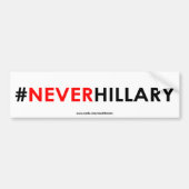 Nooit hillary Bumpersticker #NEVERHILLARY (White) (Voorkant)