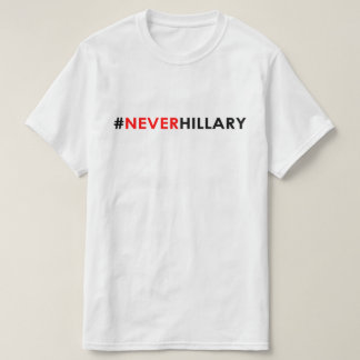 Nooit Hillary T-Shirt #NEVERHILLARY