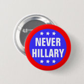 NOOIT HILLARY voor President 2016 Ronde Button 5,7 Cm (Voorkant /achterkant)