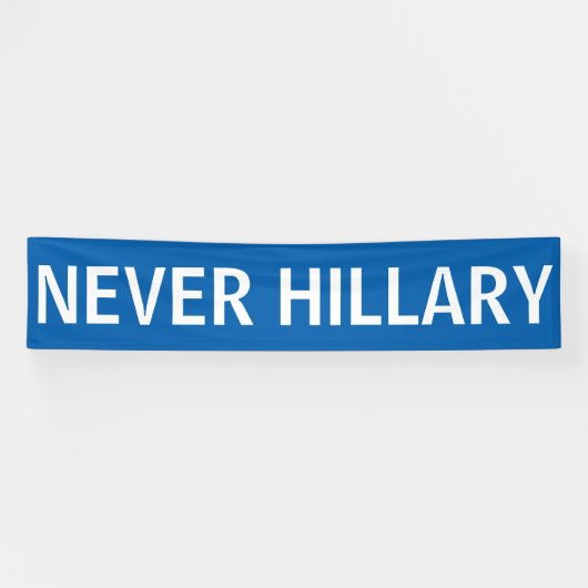 NOOIT HILLARY voor President 2016 Spandoek (Horizontaal)