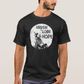 Nooit hoop verliezen t-shirt (Voorkant)