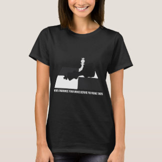 Nooit je zet aankondigen voordat je hem doet t-shirt