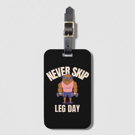 Nooit leg day overslaan bagagelabel (Voorkant (verticaal))