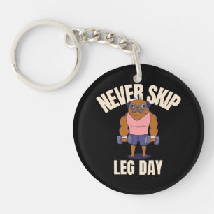 Nooit leg day overslaan sleutelhanger