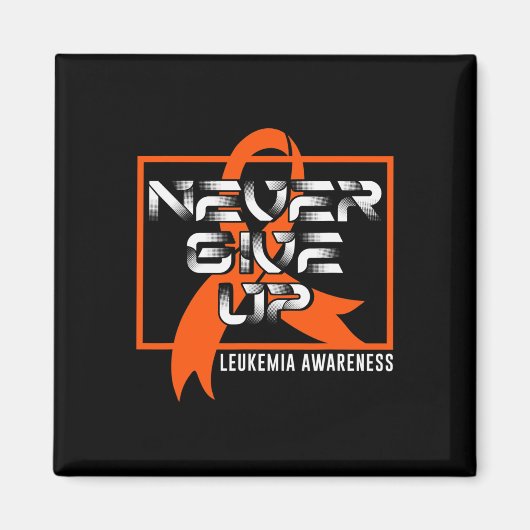 Nooit Leukemie opgeven Bewustzijn voor bloedkanker Magneet (Voorkant)