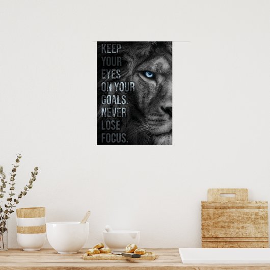 Nooit meer aandacht verliezen - Lion Motivation Poster (Keuken)