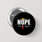 Nooit meer grappig Trump haar Ronde Button 5,7 Cm (Voorkant /achterkant)