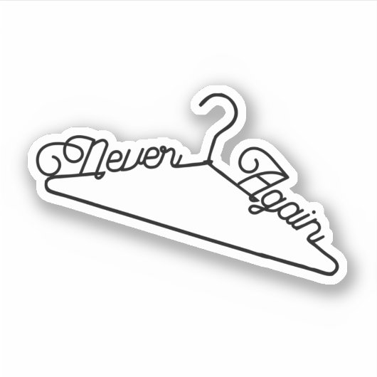 Nooit meer Hanger Roe v. Wade Pro-Choice Sticker (Voorkant)