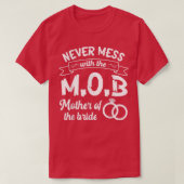 Nooit meer met de moeder van de bruidsschat. t-shirt (Design voorkant)