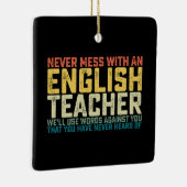 Nooit meer met een Engelse leraar gebruiken we woo Keramisch Ornament (Rechts)