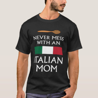 Nooit meer met een Italiaanse moeder. T-shirt