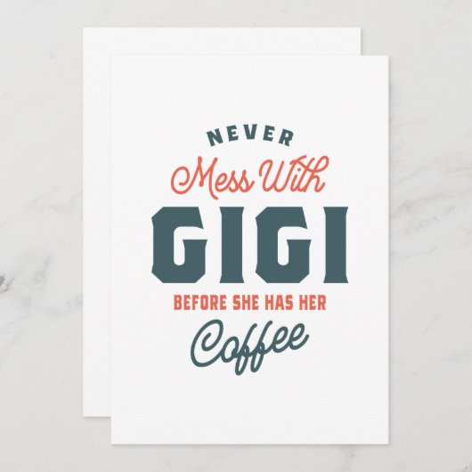 Nooit meer met Gigi voor koffie Moederdag Kaart (Voorkant / Achterkant)