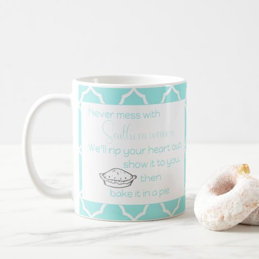 Nooit meer met Southern Women Aqua Custom Koffiemok (Met donut)