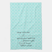 Nooit meer met Zuidelijke Vrouwen Aqua Custom Kitc Theedoek (Verticaal)