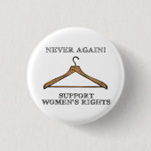 Nooit meer (Pro-Choice Button) Ronde Button 3,2 Cm (Voorkant)