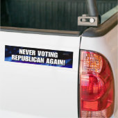 Nooit meer Republikein stemmen! Bumpersticker (Op Truck)