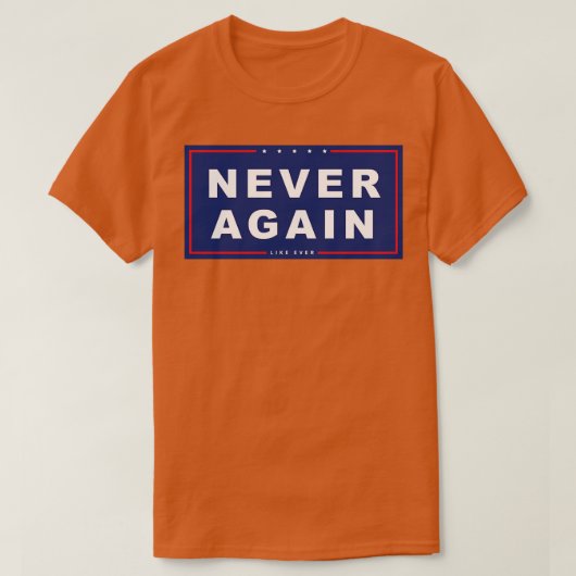 Nooit meer t-shirt (Design voorkant)