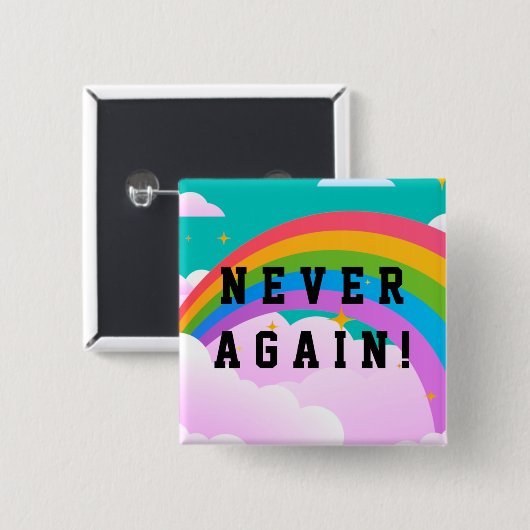 NOOIT MEER VIERKANTE BUTTON 5,1 CM (Voorkant /achterkant)