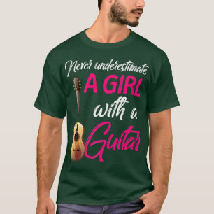 Nooit meisjes onderschatten met Guitar Lover Guita T-shirt
