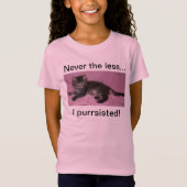 Nooit minder (kat) purzuster T SHIRT (Voorkant)