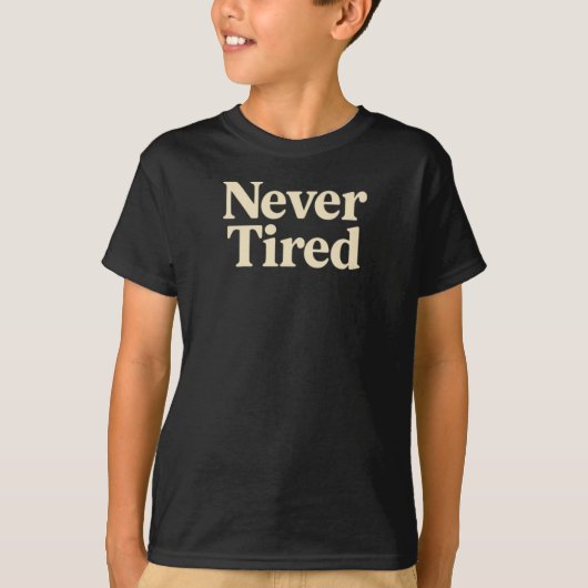 Nooit Moe T-shirt (Voorkant)