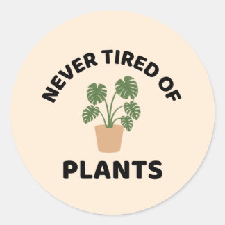 Nooit moe van planten grappig plant ronde sticker