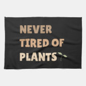 Nooit moe van planten grappig plant theedoek (Horizontaal)